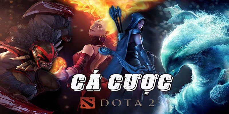 Cá cược Dota 2 có luật chơi dễ hiểu 